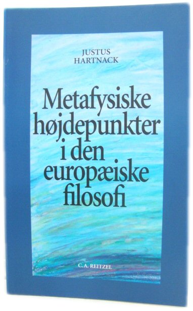 Metafysiske HOjdepunkter I Den EuropAEiske Filosofi