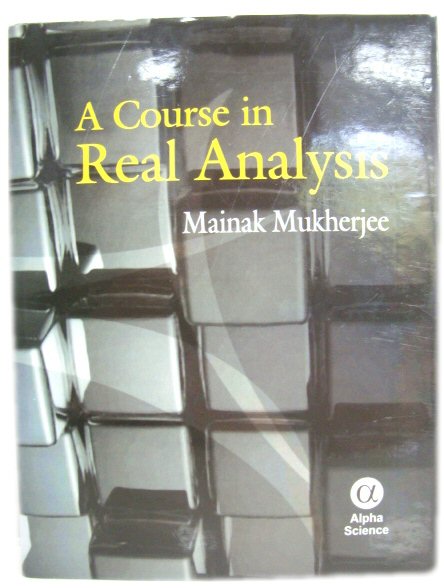A Course in Real Analysis