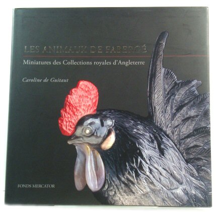 Les animaux de FabergE: Miniatures des Collections royales d'Angleterre