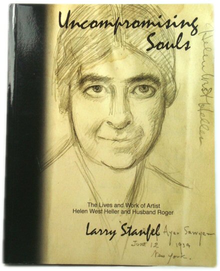 Uncompromising Souls: The Lives and Work of Artist Helen West Heller and Husband Roger