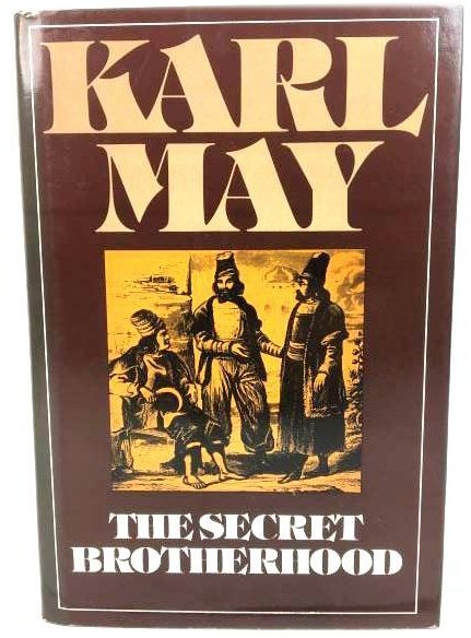 The Secret Brotherhood (The Collected Works of Kary May, Series III)