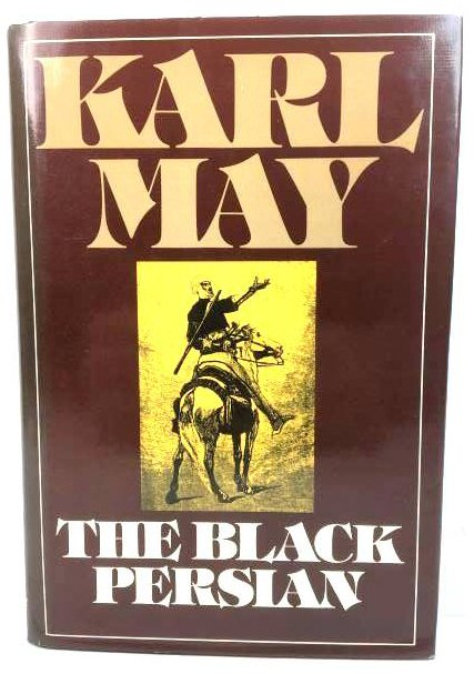 The Black Persian (The Collected Works of Kary May, Series III)