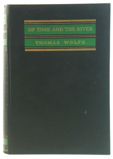Of Time and the River: A Legend of Man's Hunger in His Youth