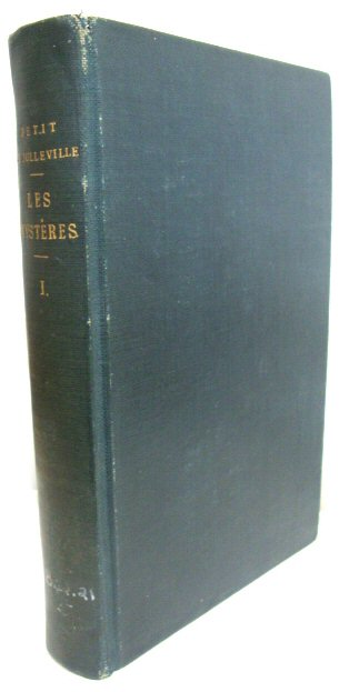 Les MystEres: Tome Premier (Histoire Du ThEatre En France)