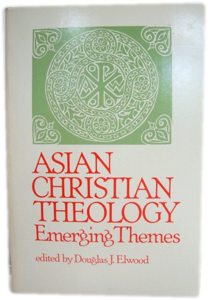 Asian Christian Theology: Emerging Themes