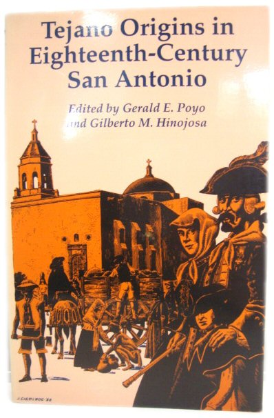 Tejano Origins in Eighteenth-Century San Antonio