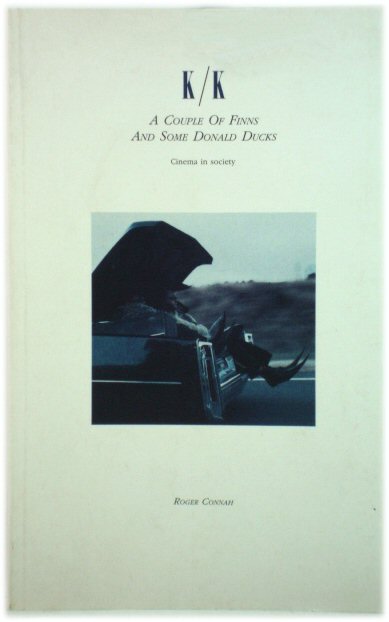 K/K: A Couple of Finns and Some Donald Ducks: Cinema in Society