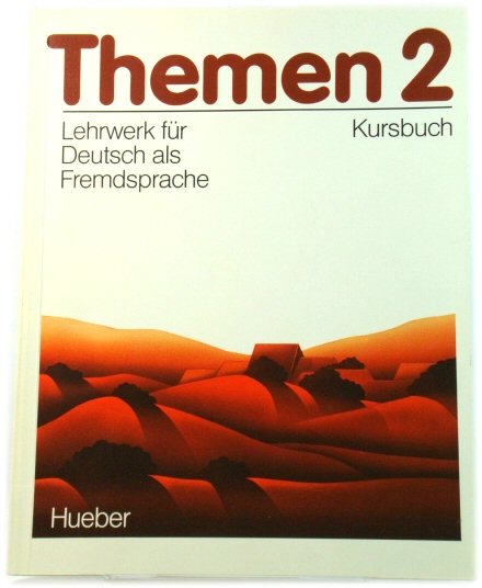 Themen 2: Lehrwerk fUr Deutsch Als Fremdsprache: Kursbuch