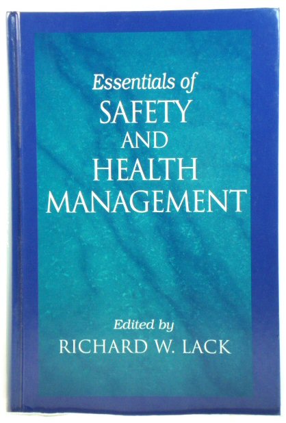 Essentials of Safety and Health Management