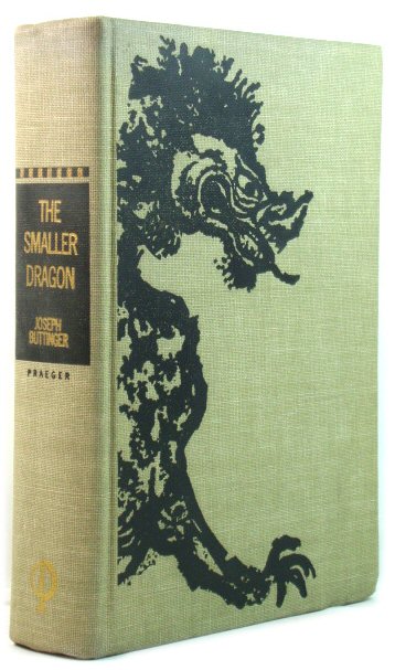 The Smaller Dragon: A Political History of Vietnam