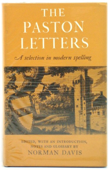 The Paston Letters: A Selection in Modern Spelling (The World's Classics)