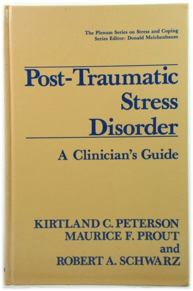 Post-Traumatic Stress Disorder: A Clinician's Guide