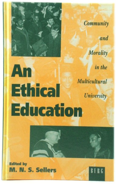 An Ethical Education: Community and Morality in the Multicultural University