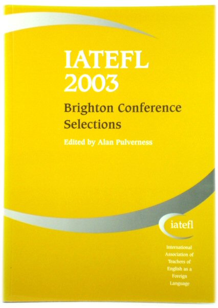 IATEGL 2003: Brighton Conference Selections