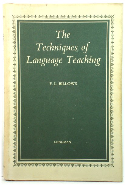 The Techniques of Language Teaching