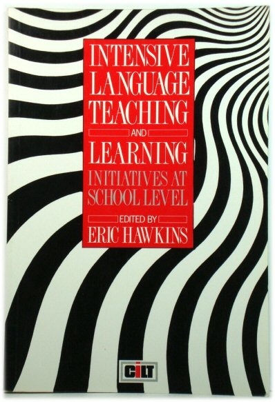 Intensive Language Teaching and Learning: Initiatives at School Level