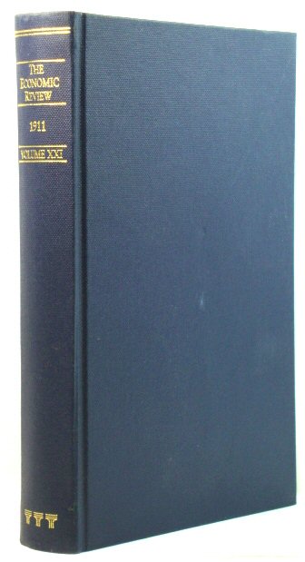 The Economic Review: Volume XXI, 1911