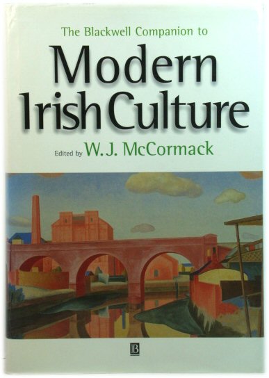 The Blackwell Companion to Modern Irish Culture