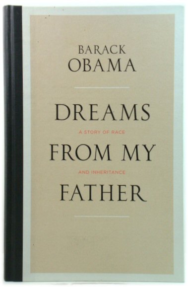 Dreams from My Father: A Story of Race and Inheritance