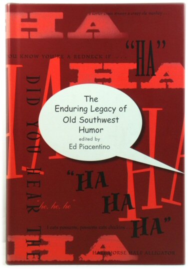 The Enduring Legacy of Old Southwest Humor