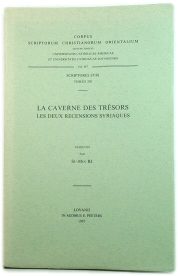 La Caverne Des TrEsors: Les Deux Recensions Syriaques (Corpus Scriptorum Christianorum Orientalium Scriptores Syri)