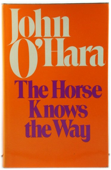 The Horse Knows the Way