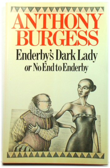 Enderby's Dark Lady or No End to Enderby