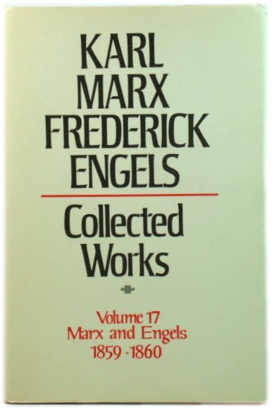 Karl Marx, Frederick Engels: Collected Works, Volume 17: Marx and Engels: 1858-60