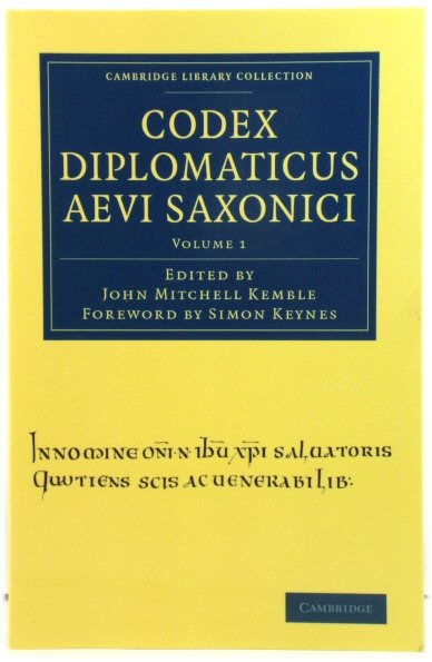 Codex Diplomaticus Aevi Saxonici: Volume 1