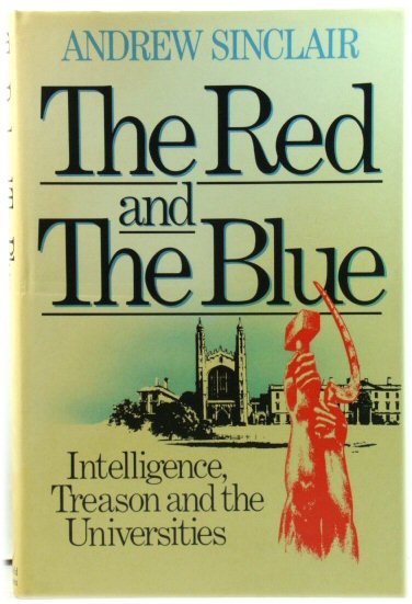 The Red and The Blue: Intelligence, Treason and the Universities