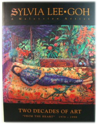 Sylvia Lee Goh, A Malaysian Artist: Two Decades of Art - 