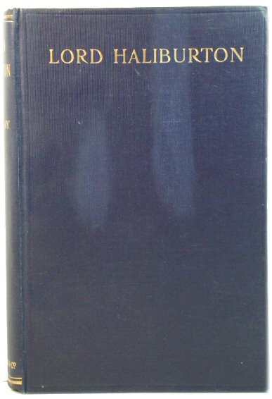 Lord Haliburton: A Memoir of His Public Service