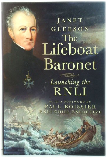 The Lifeboat Baronet: Launching the RNLI
