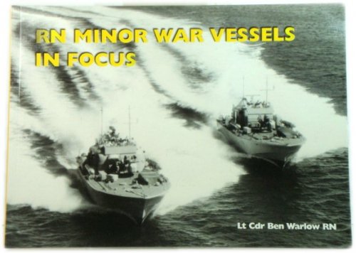 RN Minor War Vessels in Focus