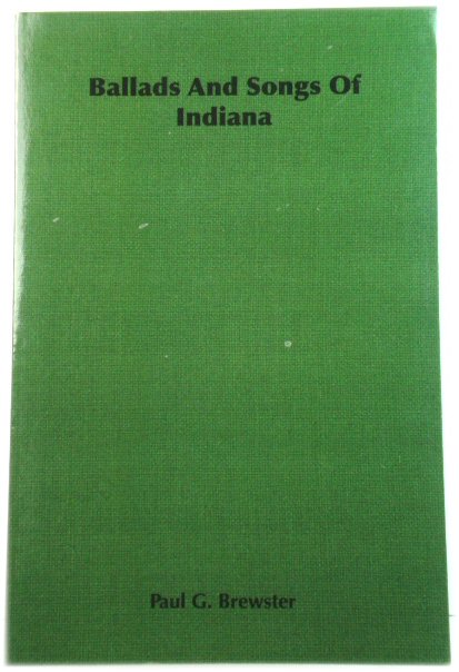 Ballads and Songs of Indiana