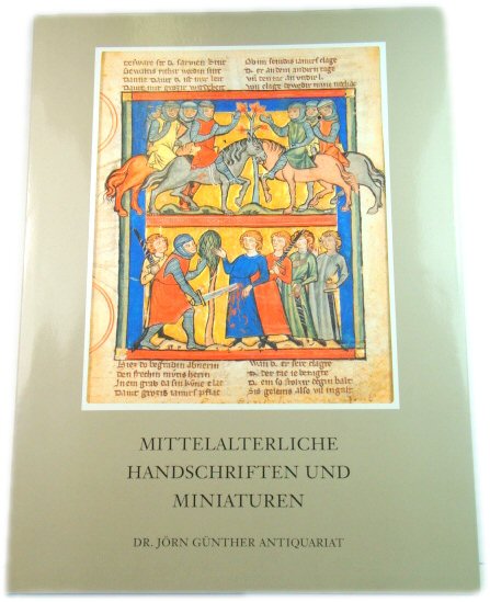 Mittelalterliche Handschriften Und Miniaturen: Katalog Und Retrospektive