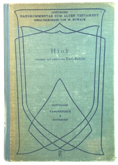 Das Buch Hiob: Ubersetzt Und ErklArt (GOttinger Handkommentar Zum Alten Testament in Verbindung Mit Anderen Fachgelehrten)