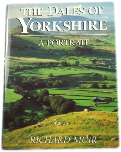 The Dales of Yorkshire: A Portrait