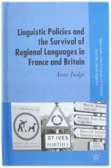 Linguistic Policies and the Survival of Regional Languages in France and Britain