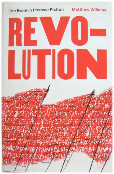 Revolution: The Event in Postwar Fiction