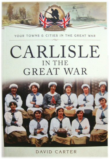 Carlisle in the Great War