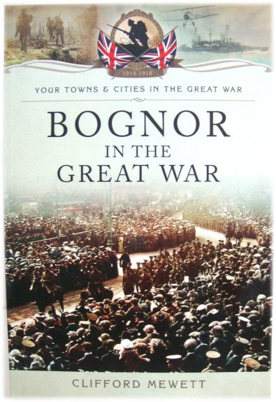 Bognor in the Great War