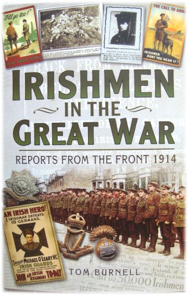 Irishmen in the Great War, 1914-1918: Irish Newspaper Stories 1914