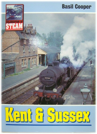 Celebration of Steam: Kent & Sussex