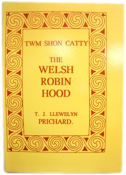 The Comical Adventures of Twm Shon Catty, Commonly Known as the Welsh Robin Hood