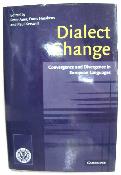Dialect Change: Convergence and Divergence in European Languages
