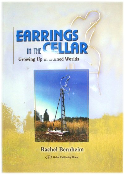 Earrings in the Cellar: Growing Up in Ruined Worlds