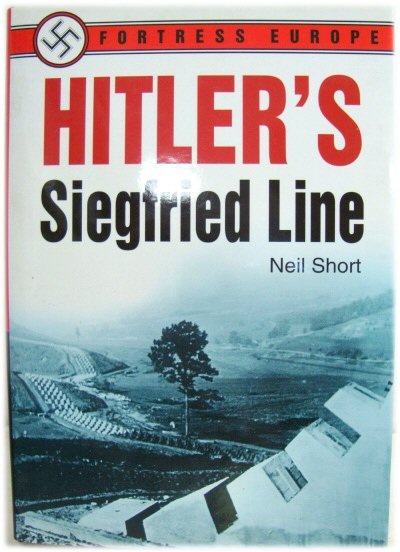 Hitler's Siegfried Line
