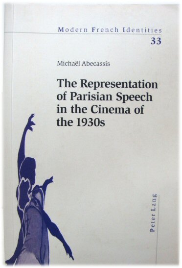 The Representation of Parisian Speech in the Cinema of the 1930s