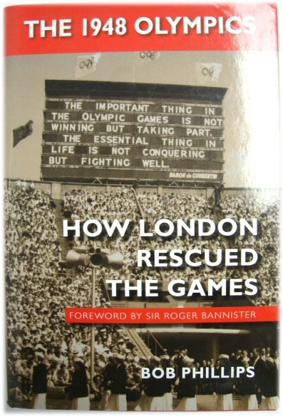 The 1948 Olympics: How London Rescued the Games